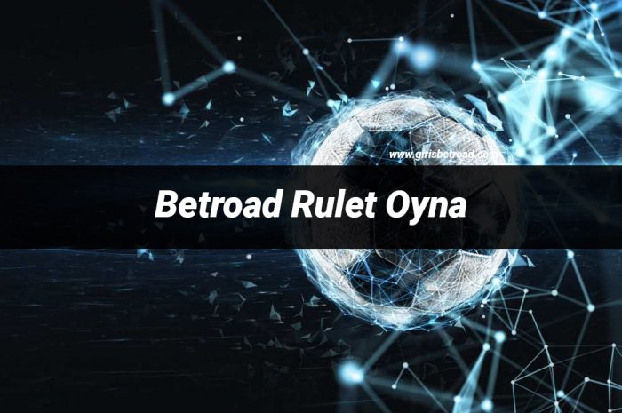 Betroad Rulet Oyna